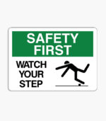 Safety First Signs