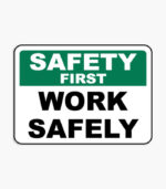 Safety First Signs