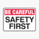 Safety First Signs
