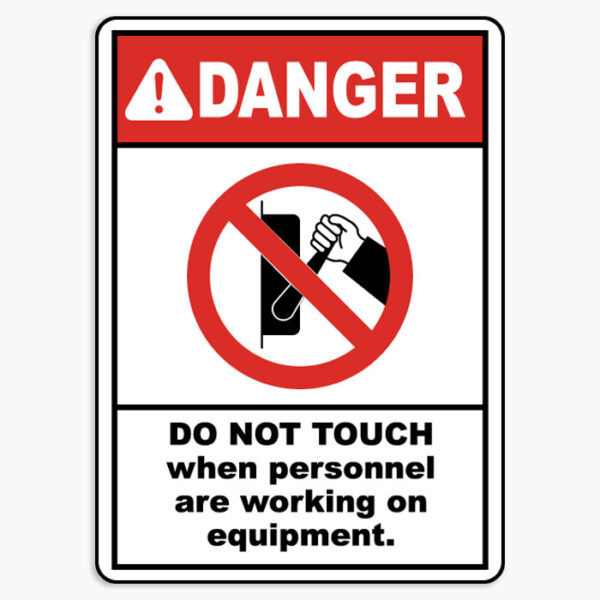 Machinery Operation Signs
