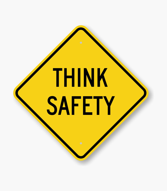 Think Safety Signs