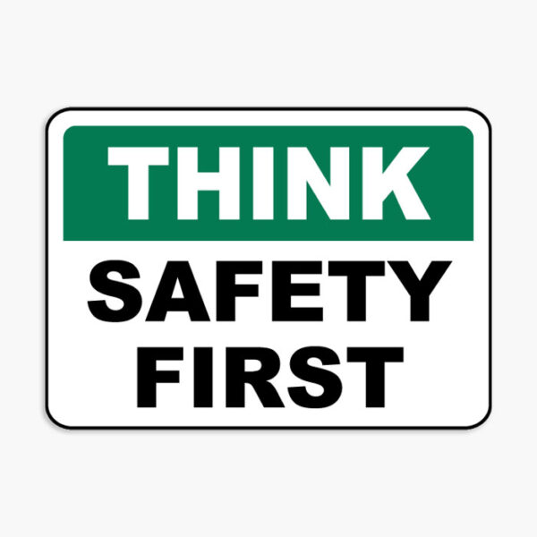 Think Safety Signs