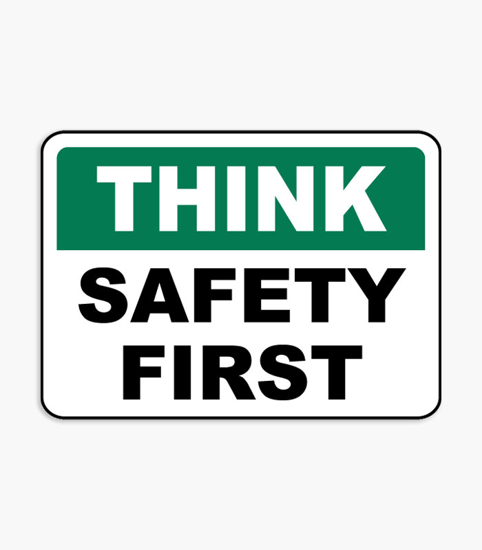 Think Safety Signs